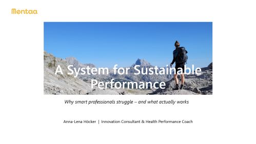 A System for Sustainable Performance