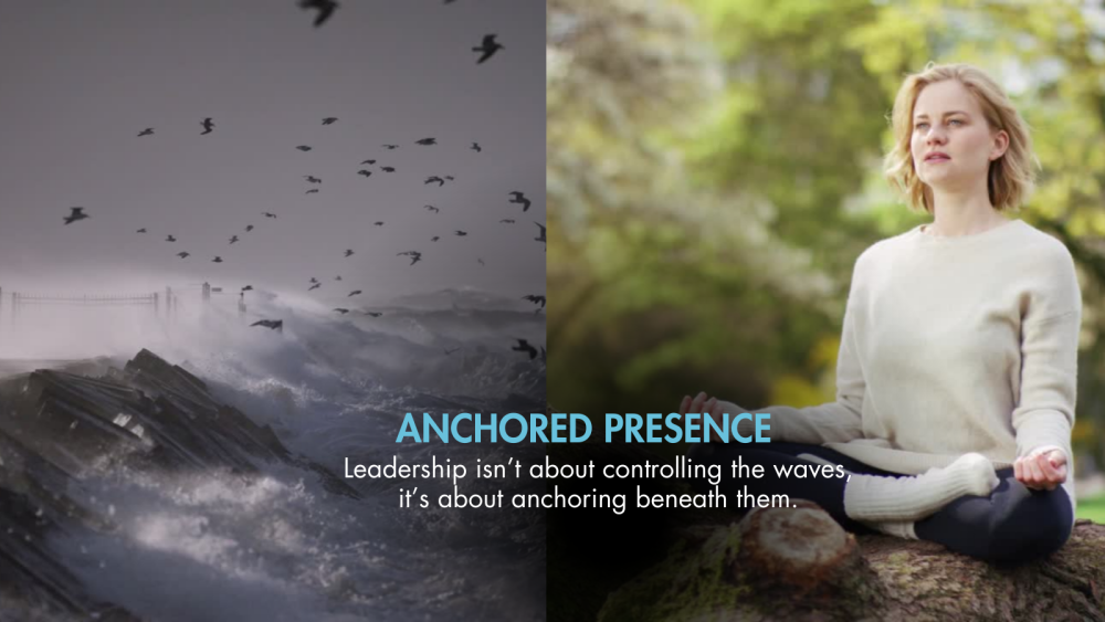 Anchored Presence: The Calm Within the Storm