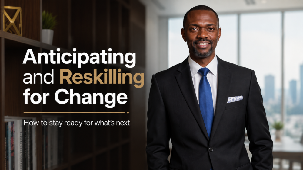 Anticipating and Reskilling for Change