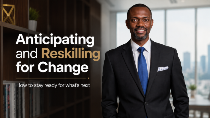 Anticipating and Reskilling for Change