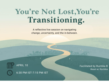 You&rsquo;re Not Lost, You&rsquo;re Transitioning