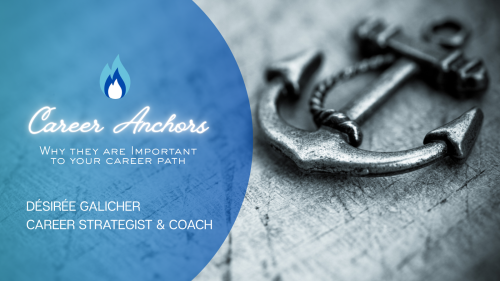 Career Anchors: Why are they Important to your career path!