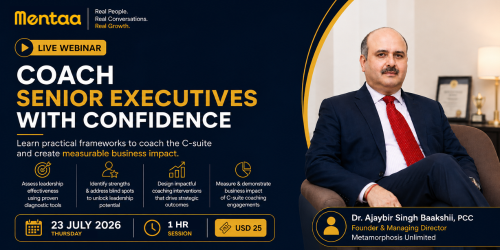 Coach the C-Suite with Confidence: Proven Frameworks for Executive Coaching