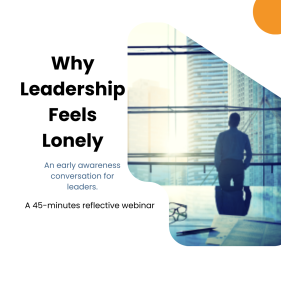  Why Leadership Feels Lonely